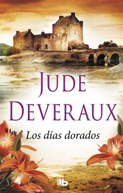Jude Deveraux - Los días dorados