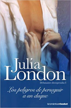 Julia London - Los peligros de perseguir a un duque