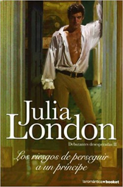 Julia London - Los riesgos de perseguir a un príncipe