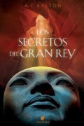 Los secretos del Gran Rey