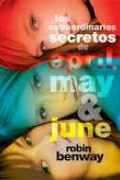 Los extraordinarios secretos de April, May y June