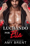 Luchando por ella