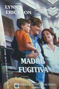 Madre fugitiva