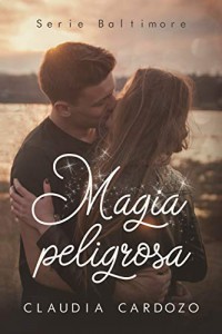 Magia peligrosa