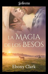 La magia de los besos