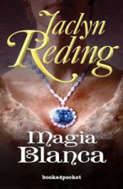 Jaclyn Reding - Magia blanca