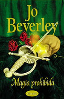 Jo Beverley - Magia prohibida