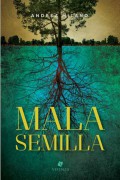 Mala semilla