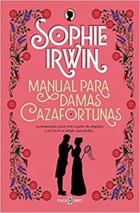 Manual para damas cazafortunas