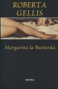 Margarita la bastarda