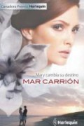 Mary Cambia su destino