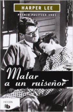 Harper Lee - Matar a un ruiseñor 