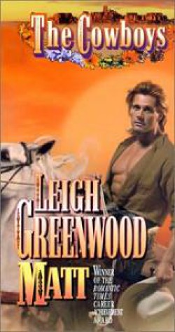 Leigh Greenwood - The Cowboys: Matt
