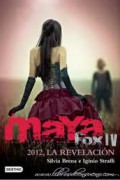 2012, La Revelación. Maya Fox 4