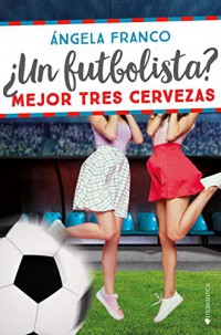 ¿Un futbolista? Mejor tres cervezas