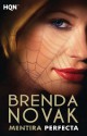 Brenda Novak - Mentira perfecta