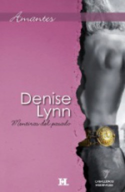 Denise Lynn - Mentiras del pasado