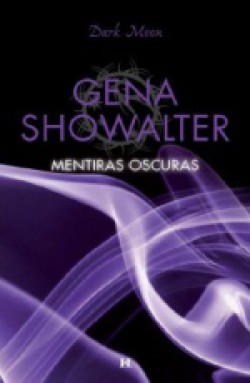 Gena Showalter - Mentiras oscuras