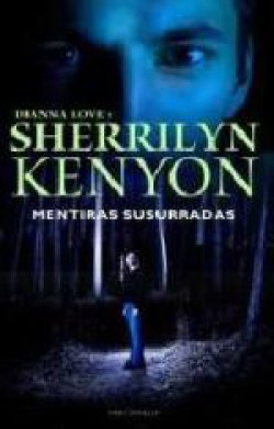 Sherrilyn Kenyon - Mentiras susurradas