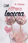 Mi eterna locura