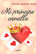 Mi príncipe canalla