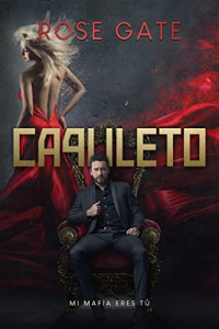 Capuleto: Mi mafia eres tú