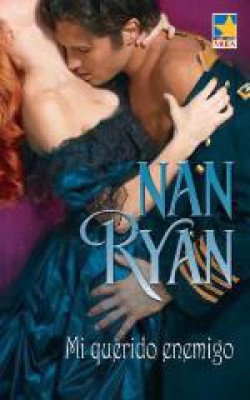 Nan Ryan - Mi querido enemigo