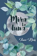 Mira la luna