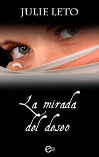 La mirada del deseo