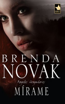 Brenda Novak - Mírame