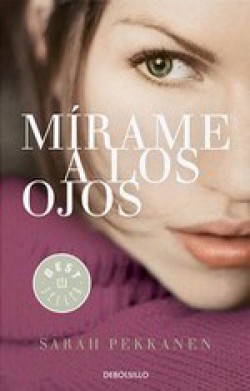 Sarah Pekkanen - Mírame a los ojos 