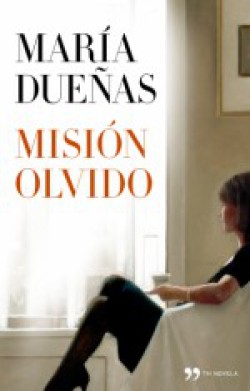 María Dueñas - Misión Olvido 