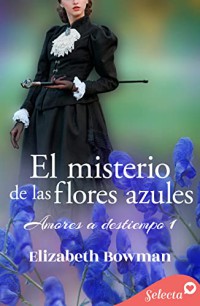 El misterio de las flores azules