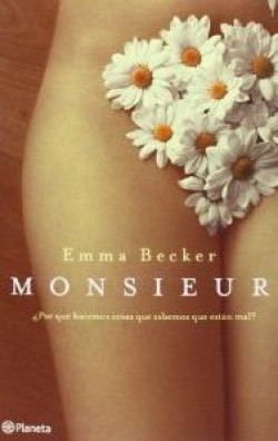 Emma Becker - Monsieur