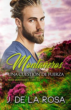 J. de la Rosa - Montañeros, una cuestión de fuerza