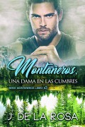 Montañeros. Una dama en las cumbres