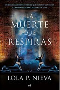 La muerte que respiras