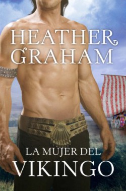 Heather Graham - La mujer del vikingo