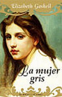 La mujer gris