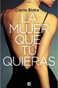 La mujer que tú quieras