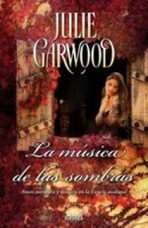 musica ac3b1d0e5588e8f5ecedb7edc81dfd12 - La música de las sombras (Julie garwood) - (Audiolibro Voz Humana)