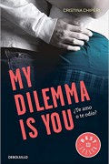 My dilemma is you. ¿Te amo o te odio?