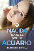 Nacida bajo el sol de Acuario