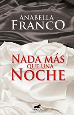 Anabella Franco - Nada más que una noche