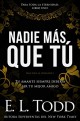 E. L. Todd - Nadie más que tú