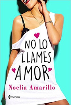 Noelia Amarillo - No lo llames amor