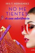 No me tientes, es una advertencia