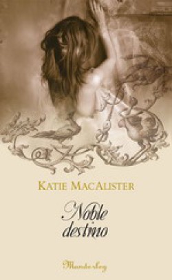 Katie MacCalister - Noble destino