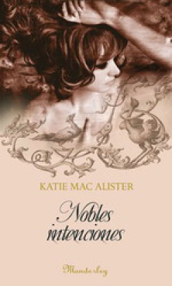 Katie MacCalister - Nobles intenciones
