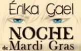 Érika Gael nos habla de su novela Noche de Mardi Gras